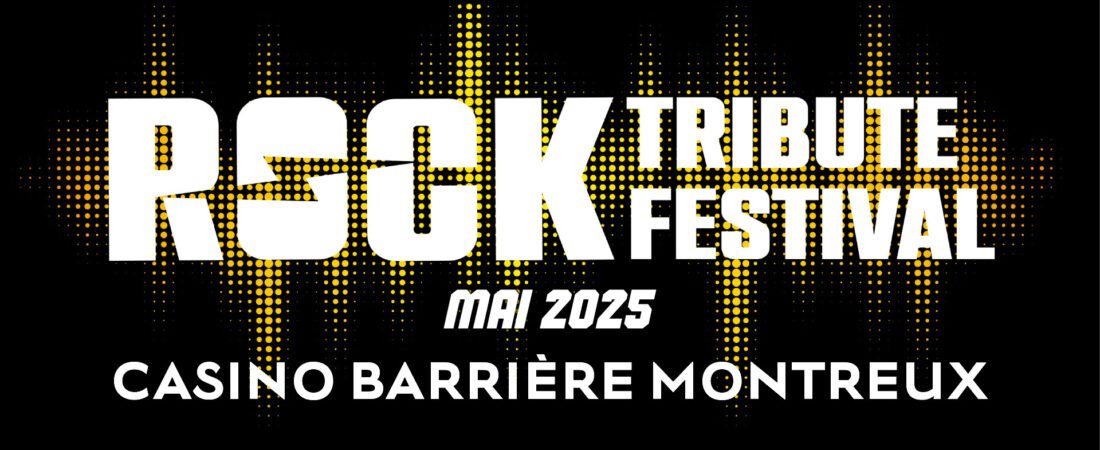 Rock Tribute Festival Montreux 2025 : une 3e édition sous le signe des légendes